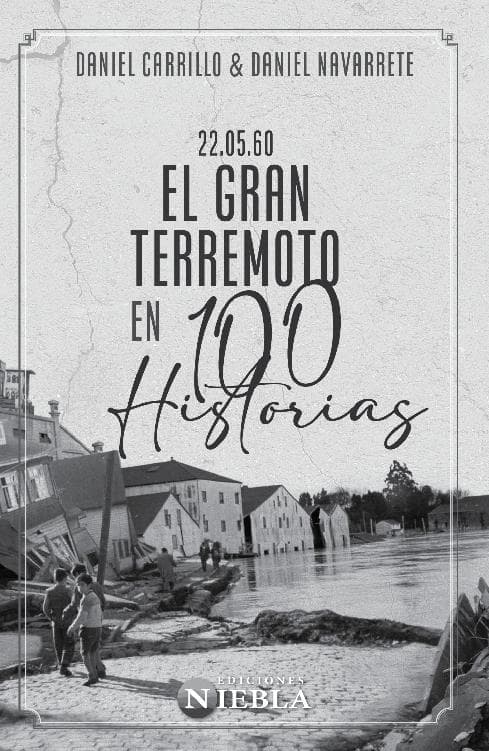 Portada de 22.05.60 · El Gran Terremoto en 100 historias